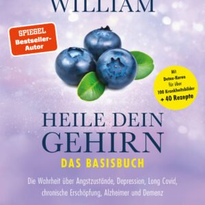 Heile dein Gehirn - Das Basisbuch