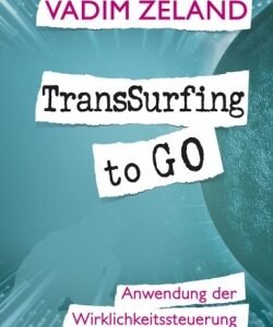 Transsurfing To Go